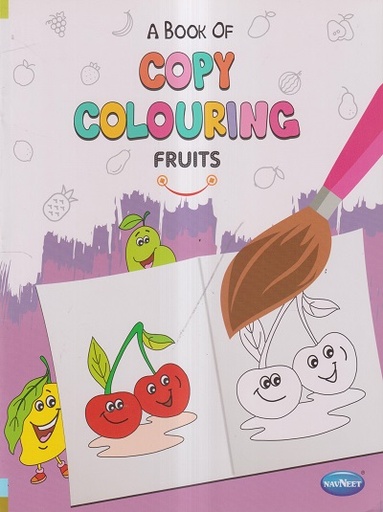 [COPCOL-00188] Navneet A Book Of Copy Colour Fruits Ages 4+ Years